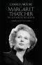 [Margaret Thatcher: The Authorized Biography 01] • Margaret Thatcher · The Authorized Biography 1